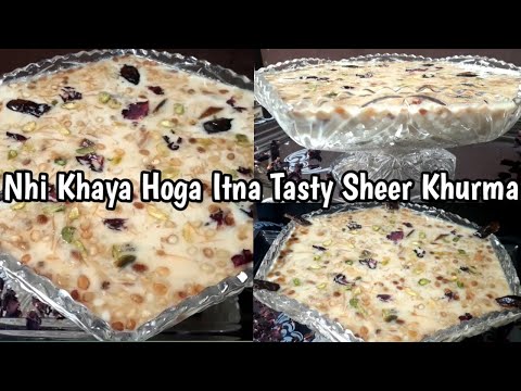 Easy & Tasty Sheer Khurma Recipe | Sheer Khurma Recipe in Hindi | Eid Special |Famous Dessert Recipe