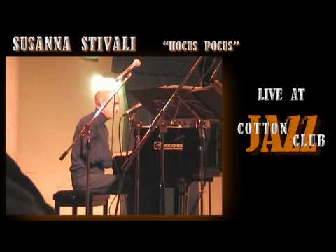 Susanna Stivali Quintet - Hocus Pocus - live at Cotton Jazz Club