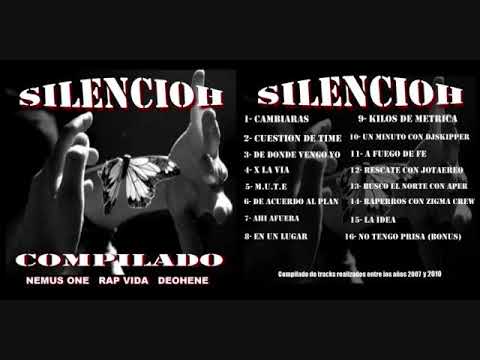 2.-SILENCIOH - CUESTIÓN DE TIME ( NEMUS1 + RAP VIDA )