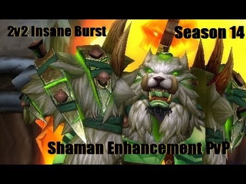 Enhancement Shaman 2v2 Season 14 (INSANE BURST)