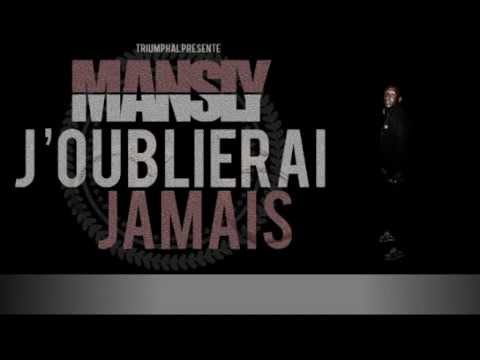 MANSLY- J'oublierai jamais [+MESSAGE DE REMERCIEMENT EN DIRECT DE VILLEPINTE]
