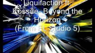 Liquifaction ft. Kossae- Beyond the Horizon