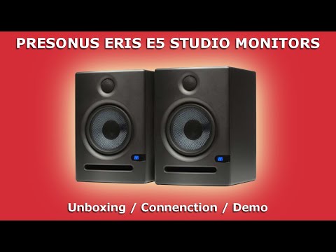 PRESONUS ERIS E5 Studio Monitors | Unboxing / Connection / Demo