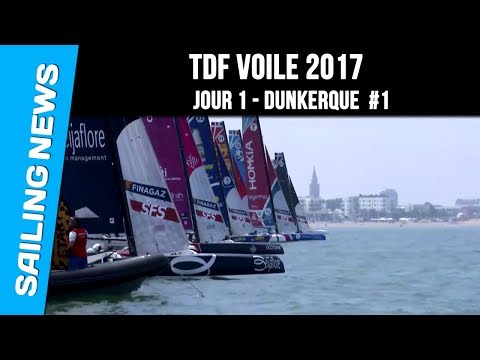 TDF Voile 2017 - J1 Dunkerque #1