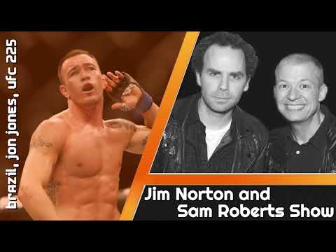 Jim Norton & Sam Roberts with Colby Covington - Brazil, Jon Jones, UFC 225