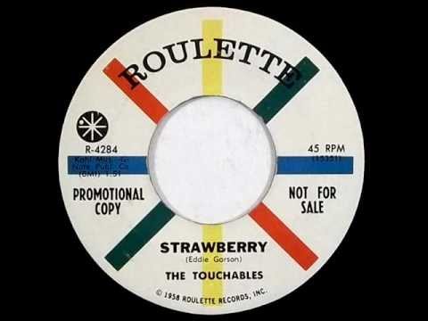 THE TOUCHABLES - Strawberry