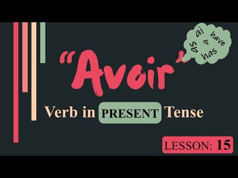 Verb Avoir (to have)-Present Tense | French Verb Conjugation