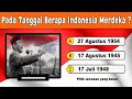 INDONESIAN INDEPENDENCE QUIZ August 17 Quiz Quiz CC22