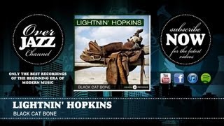 Lightnin' Hopkins - Black Cat Bone (1950)