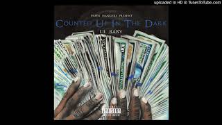 Lil Baby- Give It Up (Counted Up In The Dark)