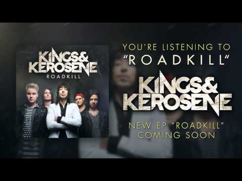 Kings & Kerosene - Roadkill (NEW SONG 2014)