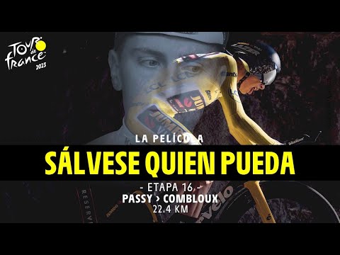 La Película - Etapa 16 - Tour de France 2023