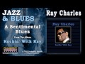 Ray Charles - A Sentimental Blues