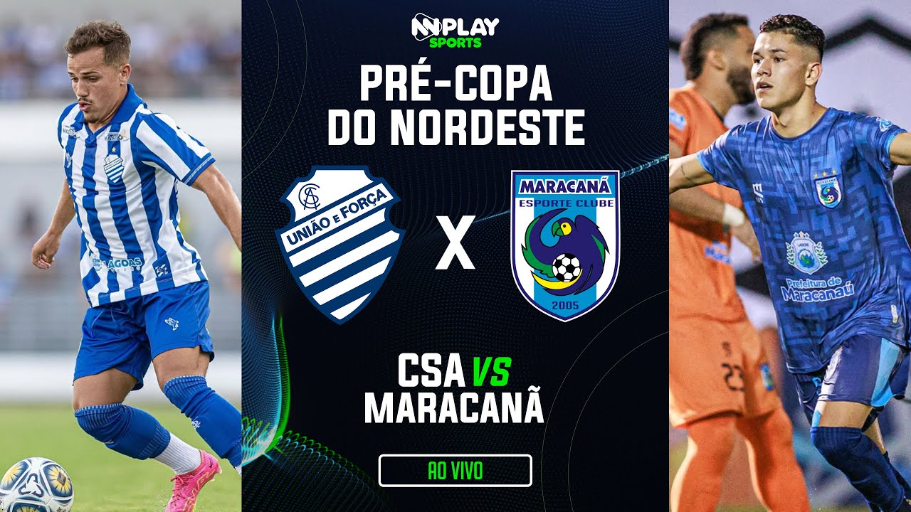 CSA X MARACANÃ-CE - AO VIVO - 08/01/25 - PRÉ-COPA DO NORDESTE | #LIVE