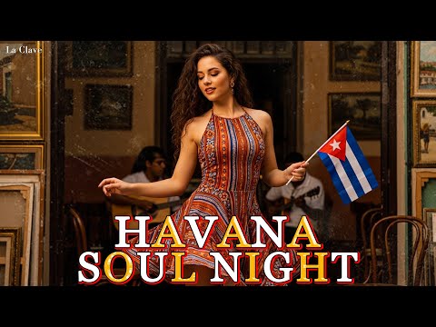 Cuban Music Mix 🎷 Son Cubano & Cha-Cha | Havana Nights Latin Jazz | Buena Vista Style | La Clave