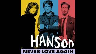 Hanson - Never Love Again