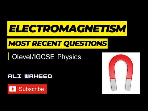 Section Electromagnetism | Most Recent Questions | O level / IGCSE Physics
