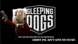 Sleeping Dog's Ghost Pig