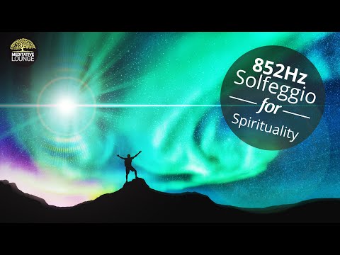 852Hz Solfeggio Heilende Frequenz , Angst und Sorgen loslassen | Intuition wecken