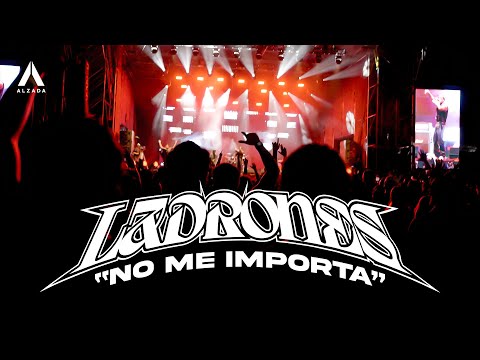Ladrones - No Me Importa (Video Oficial)