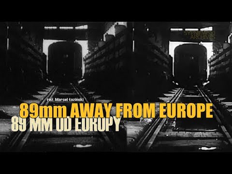 89mm Away From Europe – film [subtitled]