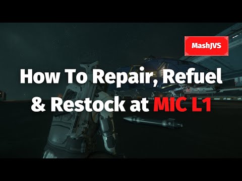 Star Citizen - How to land, Repair, Refuel & Restock at MIC L1 - PU Alpha 3.16.1