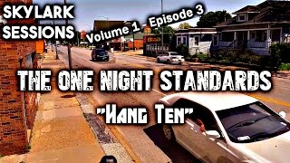 One Night Standards - "Hang Ten" (Skylark Sessions Vol.1 - Ep. 3)