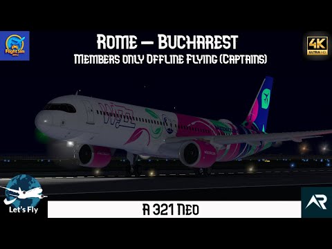 RFS- Real Flight Simulator | Rome to Bucharest | Wizz Air A321Neo | W4 3142 | Full Flight