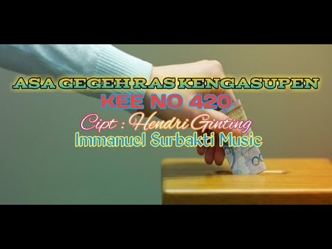 ASA GEGEH RAS KENGASUPEN || Kee No 420 || #lagukee #keegbkp #kitabende #laguroahani #kee