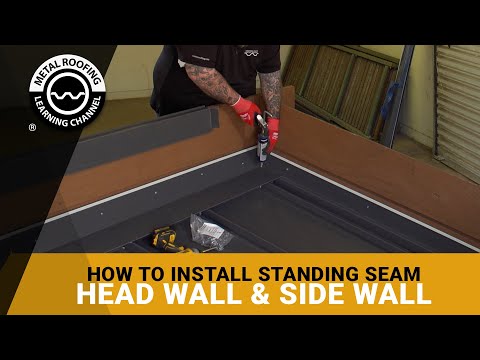 How To Install Standing Seam Metal Roofing: Head Wall And Side Wall Flashing Installation