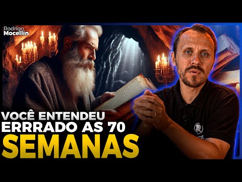 70 semanas de Daniel: Mais fácil do que imagina | Pastor Rodrigo Mocellin