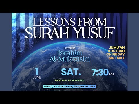 🔴LIVE: Lessons of Surah Yusuf by Ustadh Ibrahim Al-Mubtasim