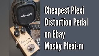 Video thumbnail for Mosky Plexi-m: The Cheapest Plexi Distortion Pedal on EBay by Yet Another Guitar Channel
