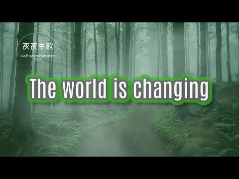 The World Is Changing
