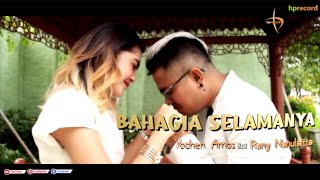 Download lagu Pop Maluku Terbaru | Bahagia Selamanya - Yochen Amos Feat Rany Nanulaitta | Cipt, Visi Baltimuruk mp3