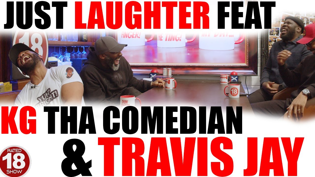 Episode 129 - CULTURE, COMEDY and CONFIDENCE feat Travis Jay and KG Tha Comedian