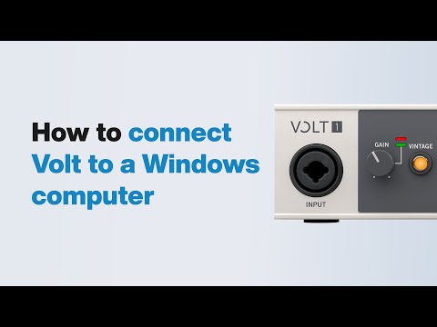 UA Support: How to Connect Volt USB Audio Interface to a Windows Computer