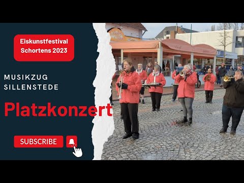 Musikzug Sillenstede - Platzkonzert auf dem Eiskunstfestival Schortens 2023