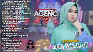 Download lagu FULL ALBUM NAZIA MARWIANA | AGENG MUSIC | #NaziaMarwiana #AgengMusic #GlobalMusik mp3
