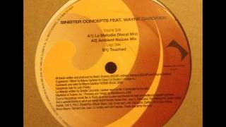 La Melodia -Sinister Concepts ft. Wayne Gardner