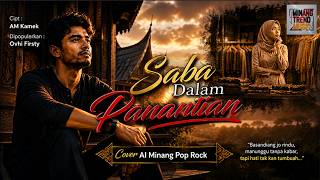Download lagu OVHI FIRSTY - Saba Dalam Panantian - [Cover AI Minang Pop Rock] mp3