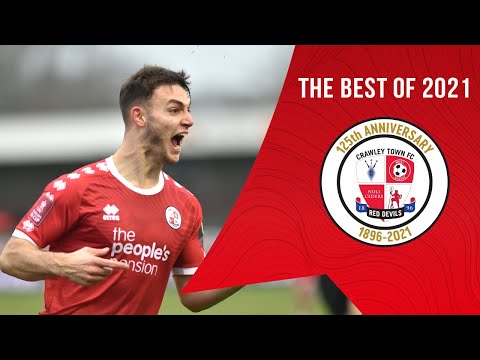 CRAWLEY TOWN | Best of 2021