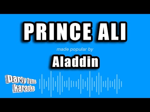 Aladdin - Prince Ali (Karaoke Version)