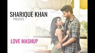 Download lagu Love Mashup | By Sharique Khan mp3