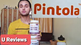 Pintola | Peanut Butter | Almond Butter | U Reviews