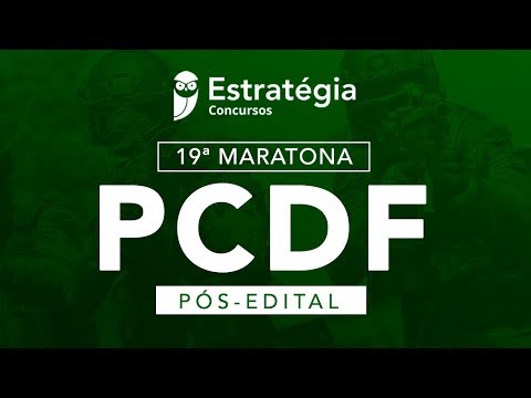 19ª Maratona PCDF – Pós-edital