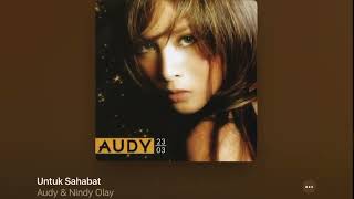 Download lagu Untuk Sahabat - Audy & Nindy Olay  Lyrics  Karaoke mp3