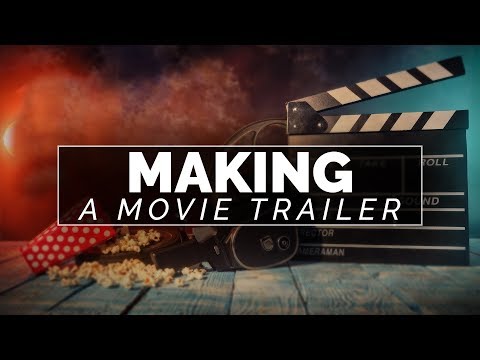 How to make a trailer for a short film