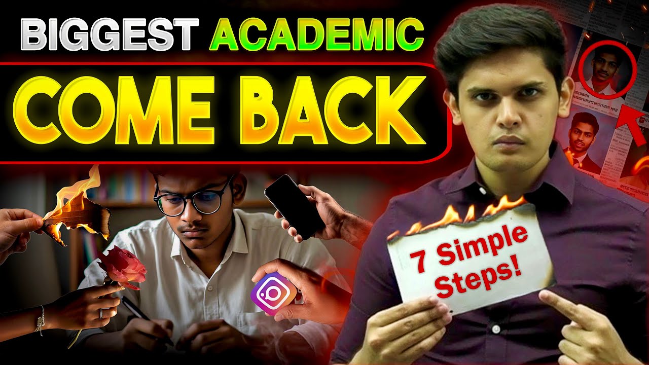 How to Make BIGGEST Academic Comeback in 7 Days🔥| 7 Scientific Steps| Prashant Kirad