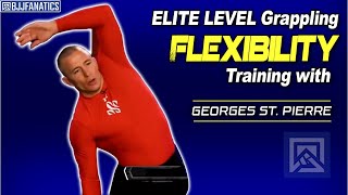 Dramatically Improve Your Flexibility in Grappling by Georges St. Pierre
